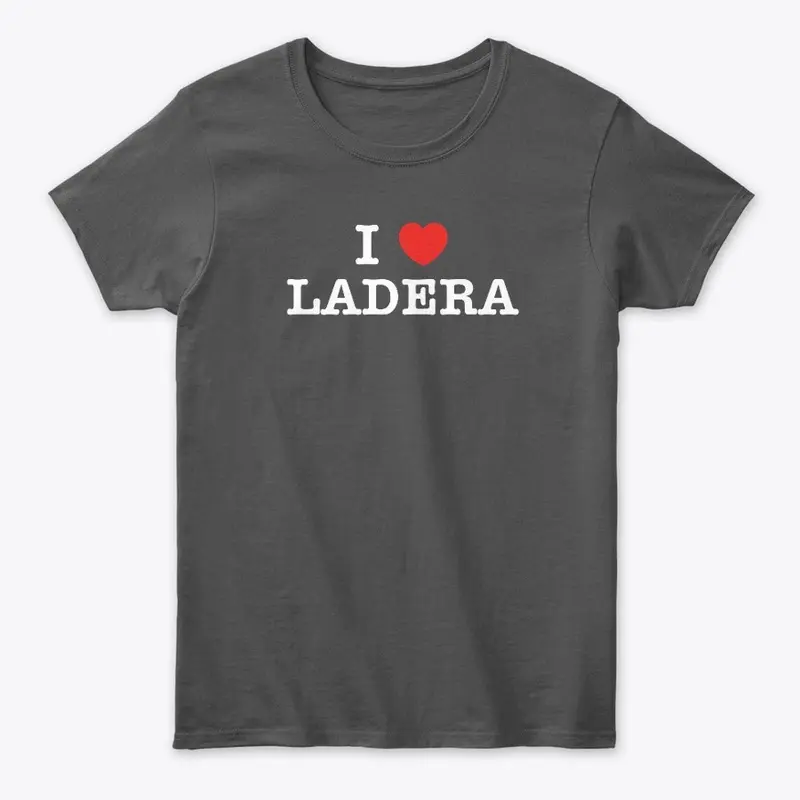 I Heart Ladera